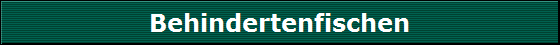 Behindertenfischen