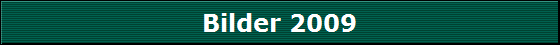 Bilder 2009