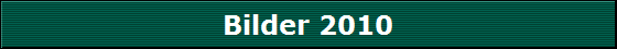 Bilder 2010