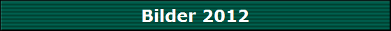 Bilder 2012