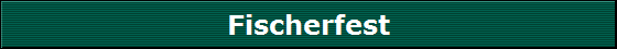 Fischerfest