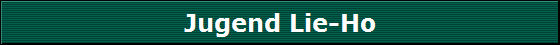 Jugend Lie-Ho